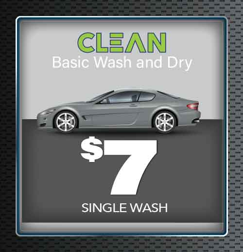 CLEAN BASIC WASH AND DRY. SINGLE WASH. $7.